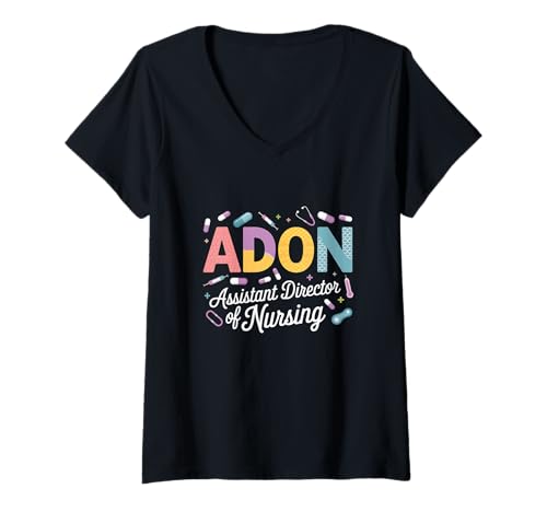 Damen Adon, stellvertretender Direktor von Nursing Shirt, Nurse Appreciation T-Shirt mit V-Ausschnitt von Adon Assistant Director Of Nursing Shirt Cute