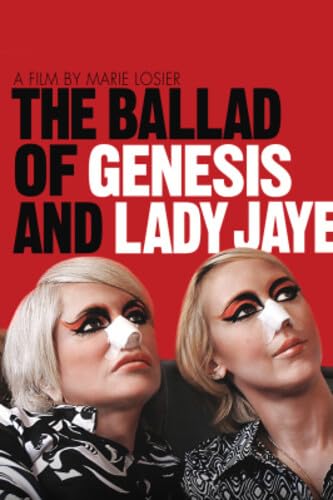 The Ballad of Genesis and Lady Jaye The Ballad of Genesis and Lady Jaye von Adopt Films