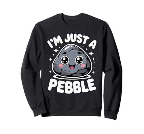 Lustiger niedlicher Spruch I Am Just A Pebble Kawaii Rock Damen Herren Sweatshirt von Adorable Cartoon Stone Humor Playful Collector Gag