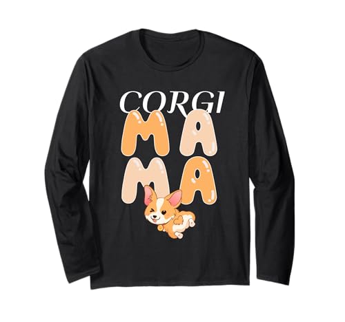 Corgi Mama Niedlicher Cartoon-Welpen-Hundeliebhaber Kunst Langarmshirt von Adorable Funny Corgi Dog Mom Mama Tees