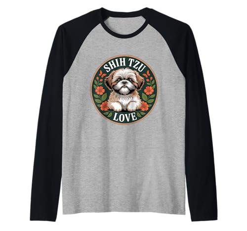 Lustiger Shih Tzu Spruch Süß Hund Liebe mit Blumen Frauen Männer Raglan von Adorable Puppy Lovers Pet Breed Shih Tzu Fans