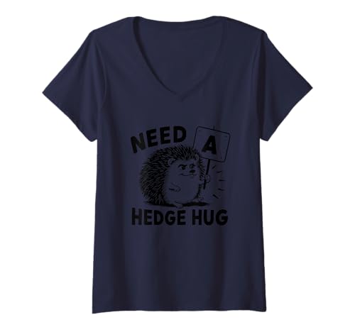 Damen Need A Hedge Hug Igel witziger Spaß T-Shirt mit V-Ausschnitt von Adorable Quirky Hedgehog Humorous Fun Art