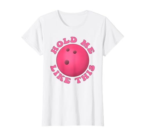 Lustiger, unangemessener, schmutziger Humor für Erwachsene, Bowling für Frauen T-Shirt Lustiger, unangemessener, schmutziger Humor für Erwachsene, Bowling für Frauen T-Shirt von Adult Humor Bowling Memes