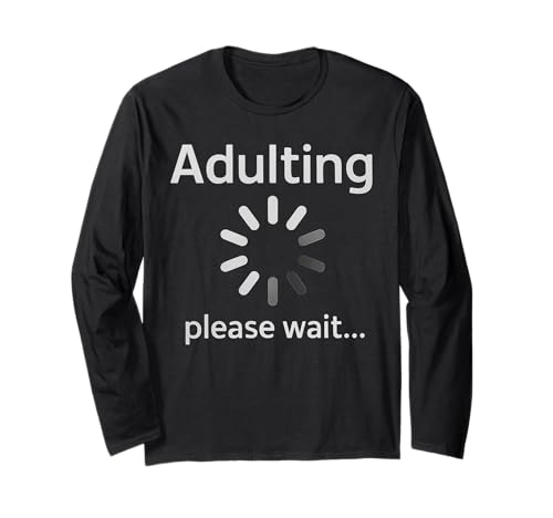 Erwachsene Loading 18th Birthday Funny Adult Boy Girl Birthday Langarmshirt Erwachsene Loading 18th Birthday Funny Adult Boy Girl Birthday Langarmshirt von Adulting Loading 18th Birthday Celibration