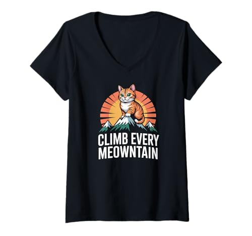 Damen Climb Every Meowntain Katzenliebhaber Humor T-Shirt mit V-Ausschnitt Damen Climb Every Meowntain Katzenliebhaber Humor T-Shirt mit V-Ausschnitt von Adventure Cat Enthusiasts Outdoor Fun