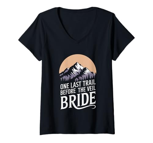 Damen EIN letzter Trail vor der Schleierbraut T-Shirt mit V-Ausschnitt von Adventure Mountain Bridal Celebrations