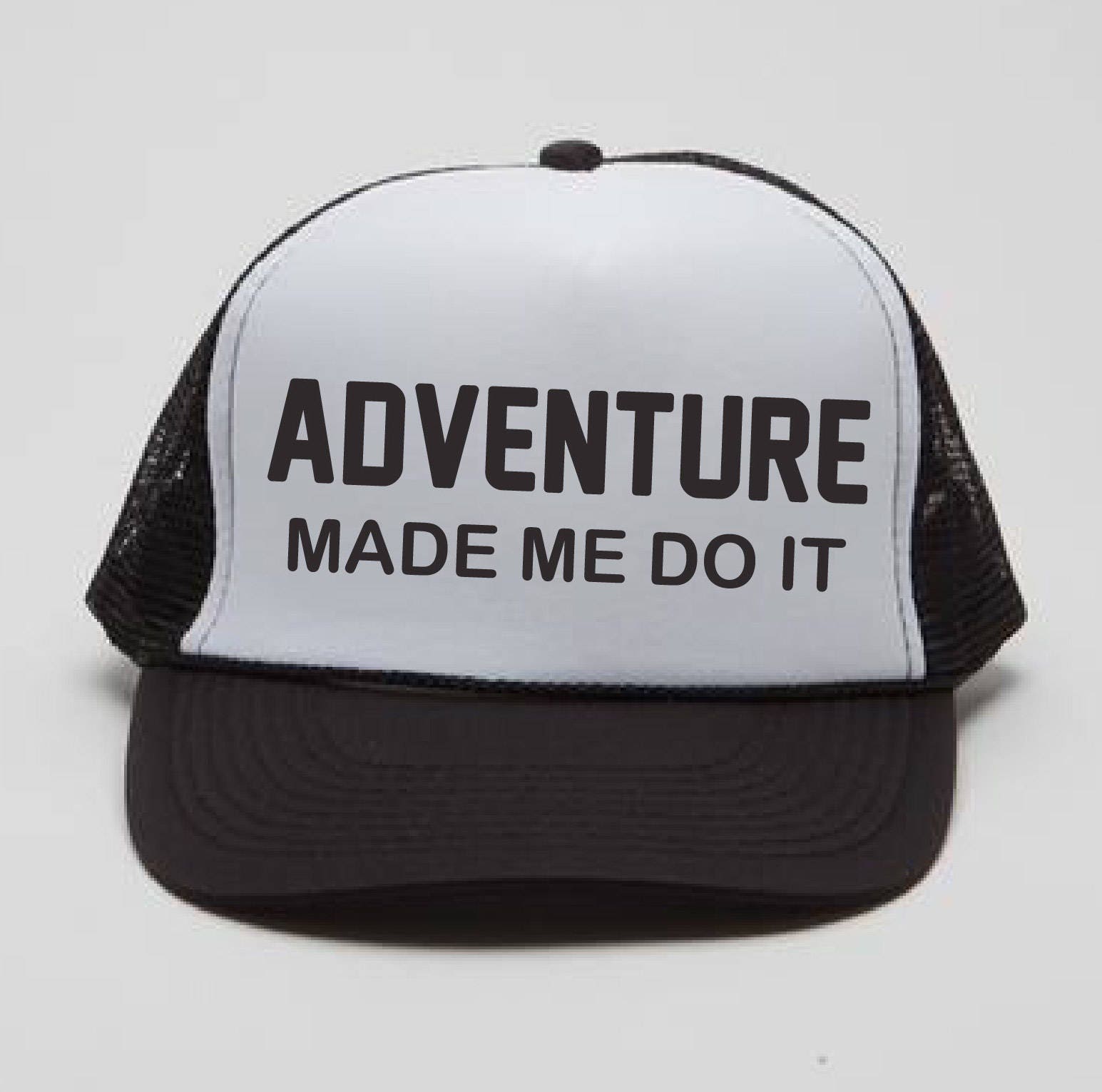 Adventure Made Me Do It - Snapback Trucker Hat Berge, Abenteuer, Natur, Reise, Erkunden, Sommer Geschenk, Abenteurer, Lustiger Wanderhut von AdventurePeakSupply