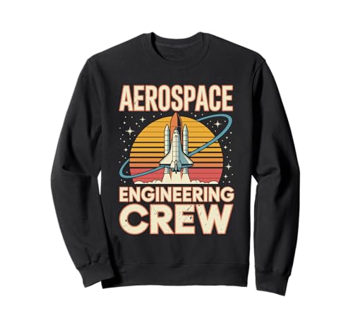 Aerospace Engineering Crew für Herren Retro Aeronautics Sweatshirt Aerospace Engineering Crew für Herren Retro Aeronautics Sweatshirt von Aeronautical Space Rocket Scientist Spacecrafts