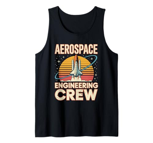 Aerospace Engineering Crew für Herren Retro Aeronautics Tank Top Aerospace Engineering Crew für Herren Retro Aeronautics Tank Top von Aeronautical Space Rocket Scientist Spacecrafts
