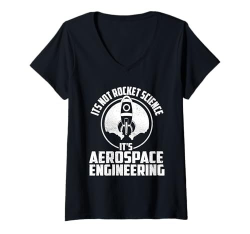 Damen Es ist Keine Raketenwissenschaft, es ist Luft- und Raumfahrttechnik T-Shirt mit V-Ausschnitt Damen Es ist Keine Raketenwissenschaft, es ist Luft- und Raumfahrttechnik T-Shirt mit V-Ausschnitt von Aerospace Engineer Merch