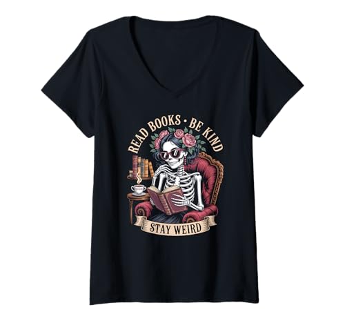 Damen Read Books Be Kind Stay Weird Skelett Mädchen Lesen Goth T-Shirt mit V-Ausschnitt von Aesthetic Reading Tees