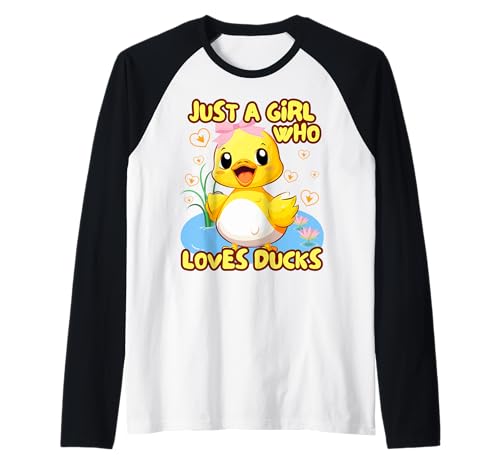 Just A Girl Who Loves Ducks Damen Niedliche Gummi-Enten-Liebhaber Raglan von Aesthetic Teen Girls & Kids Cute Farm Duck Merch