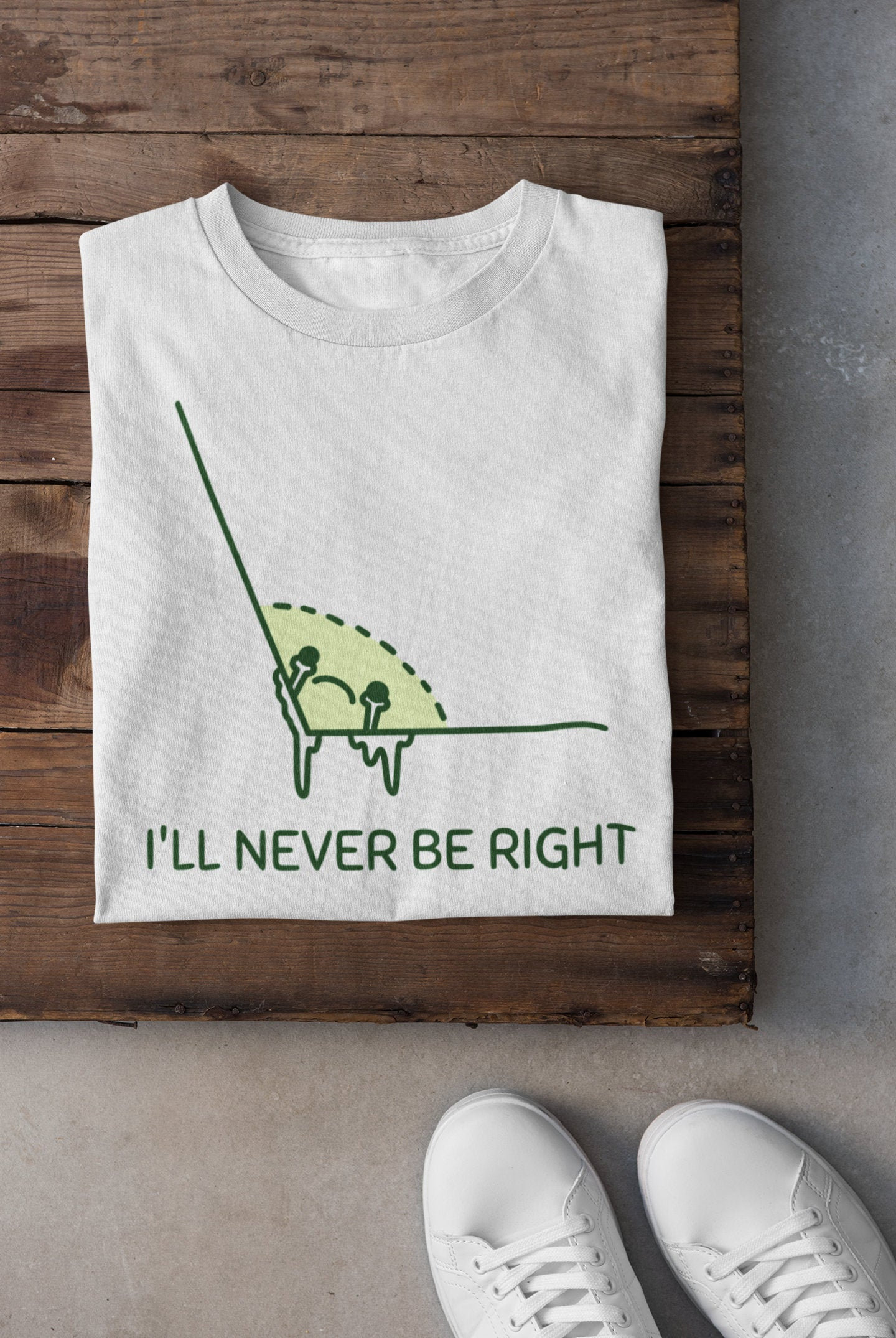 I Will Never Be Right T Shirt - Obtuse Angle Math Is Fun Lustiges Mathe Mathematik Ästhetik von AestheticGoodsStudio