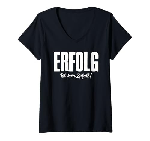 Damen Erfolg ist kein Zufall! Online Business Affiliate Marketing T-Shirt mit V-Ausschnitt von Affiliate Marketing Online-Business Designs