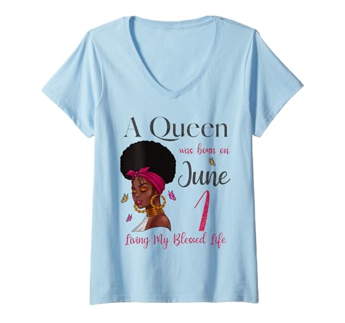 Damen Eine Königin wurde am 1. Juni geboren und lebt mein gesegnetes Leben süß T-Shirt mit V-Ausschnitt Damen Eine Königin wurde am 1. Juni geboren und lebt mein gesegnetes Leben süß T-Shirt mit V-Ausschnitt von African American June Birthday Tees