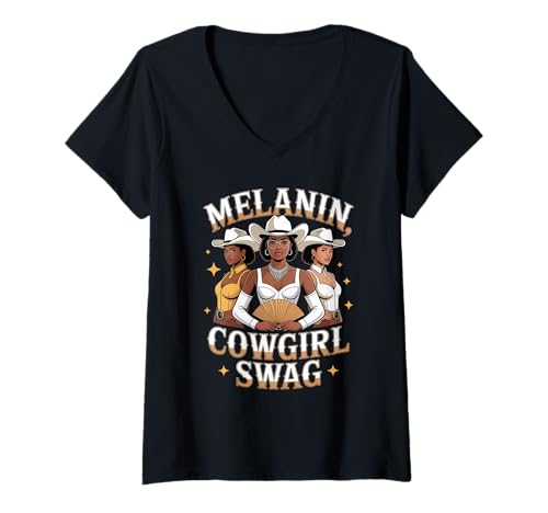 Damen Lustiger Melanin Cowgirl Spruch Schwarz Western Swag Damen Herren T-Shirt mit V-Ausschnitt von African American Rodeo Vibes Fashion Style Dad Mom