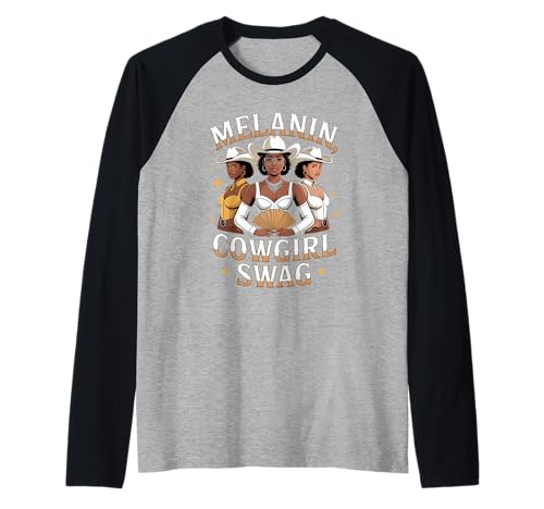 Lustiger Melanin Cowgirl Spruch Schwarz Western Swag Damen Herren Raglan von African American Rodeo Vibes Fashion Style Dad Mom