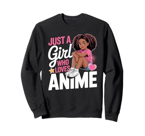 Nur EIN Mädchen, das Anime liebt, süße Kawaii, Schwarze Frauen, Männer Sweatshirt von Afro Youth Otaku Culture Fan Art Teen Magic