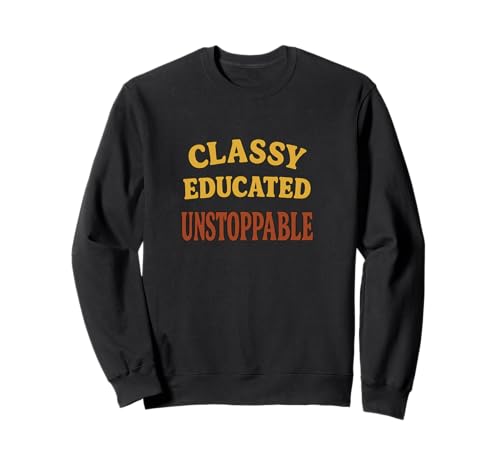Edel gebildete, unaufhaltsame Schwarze Frauen, Empowerment, Stolz Sweatshirt Edel gebildete, unaufhaltsame Schwarze Frauen, Empowerment, Stolz Sweatshirt von AfroPride Apparel