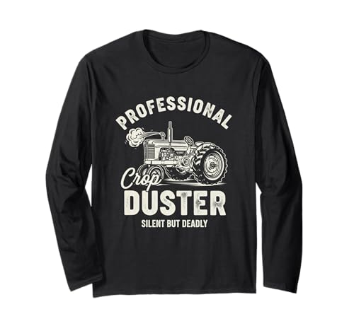 Professioneller Crop Duster Silent But Deadly Langarmshirt Professioneller Crop Duster Silent But Deadly Langarmshirt von Agricultural Humor Tractor Enthusiasts