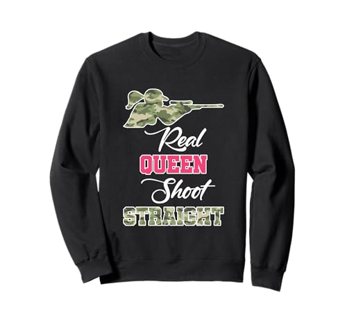 Real Queen Shoot Straight Huntress Hunter Lustige Mädchen Damen Sweatshirt Real Queen Shoot Straight Huntress Hunter Lustige Mädchen Damen Sweatshirt von Aharon's Stuff