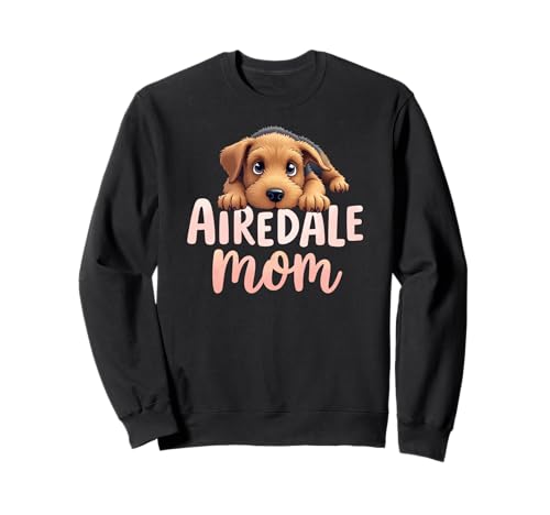 Airedale Terrier Mama Hund Airedale Terrier Mama Süßer Welpe Sweatshirt Airedale Terrier Mama Hund Airedale Terrier Mama Süßer Welpe Sweatshirt von Airedale Terrier Fun Designs