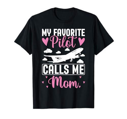 Pilot Mama Mutter Sohn Tochter Mein Lieblingspilot nennt Mich Mama T-Shirt von Airplane Pilot Mom Plane Aviation Mom Mothers Day