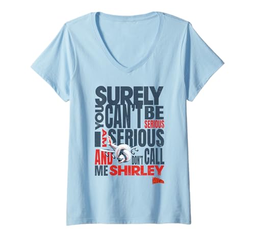 Damen Airplane! Don't Call Me Shirley Leslie Nielsen Zitat T-Shirt mit V-Ausschnitt von Airplane!