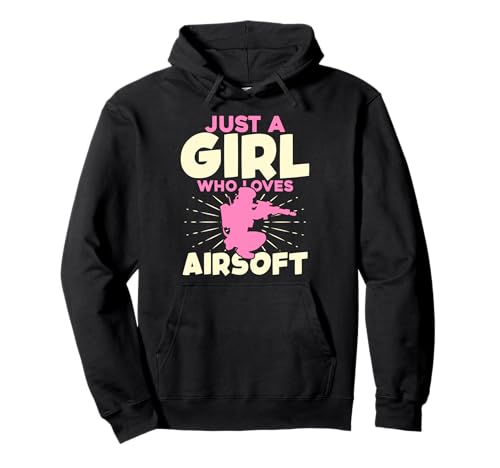 Nur EIN Mädchen, das Airsoft liebt Pullover Hoodie Nur EIN Mädchen, das Airsoft liebt Pullover Hoodie von Airsoft Enthusiasts Fun