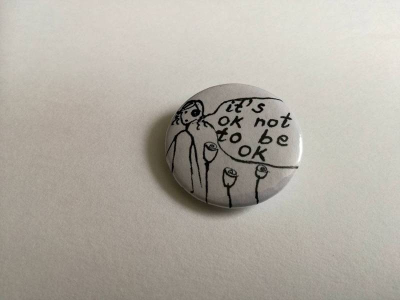It's Ok Not To Be - Anstecker von AiwsArt