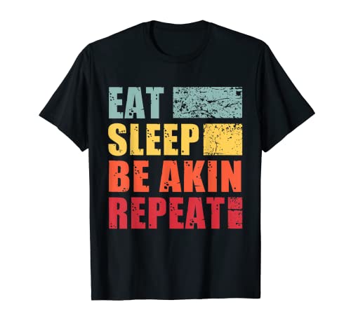 Herren Eat Sleep Be Akin Repeat T-Shirt von Akin Name Vorname Rufnamen Spitzname