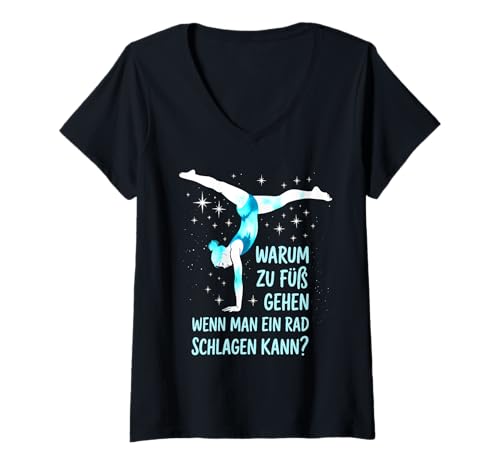 Damen Warum zu Fuß gehen, wenn Man EIN Rad Schlagen kann T-Shirt mit V-Ausschnitt Damen Warum zu Fuß gehen, wenn Man EIN Rad Schlagen kann T-Shirt mit V-Ausschnitt von Akrobatik Mädchen Design