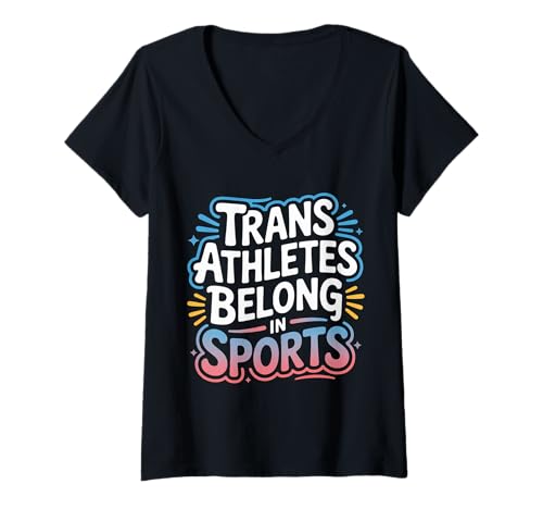 Damen Trans Athletes Belong In Sports Inklusive LGBTQ - T-Shirt mit V-Ausschnitt Damen Trans Athletes Belong In Sports Inklusive LGBTQ - T-Shirt mit V-Ausschnitt von Akzeptanz und integratives Sportbewusstsein
