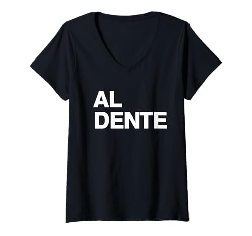 Damen Al Dente Pasta Spaghetti Italienisch Feinschmecker Geschenk Lustige Pasta T-Shirt mit V-Ausschnitt von Al Dente Pasta Spaghetti italian Foodie Gift