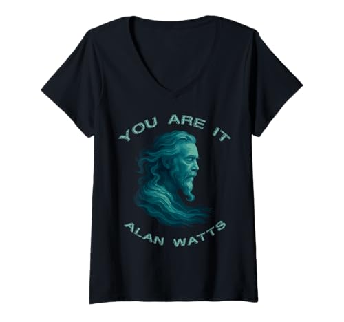 Damen You Are It Alan Watts Zitat Mindful Zen Art Cosmic T-Shirt mit V-Ausschnitt Damen You Are It Alan Watts Zitat Mindful Zen Art Cosmic T-Shirt mit V-Ausschnitt von Alan Watts Quote Vibes Mind Expansion Cosmic Style