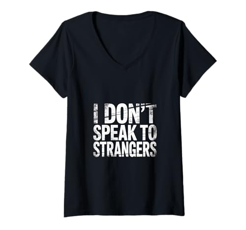 Damen I Don't Speak To Strangers Introvert Avoid Talks -------- T-Shirt mit V-Ausschnitt von Alarmierte introvertierte Gespräche