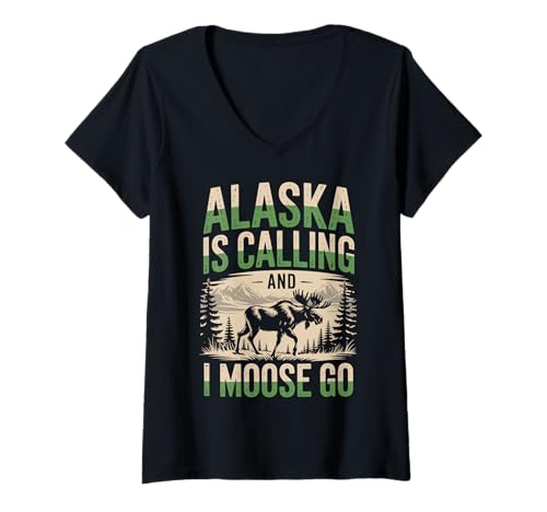 Damen Alaska is Calling and I Moose Go T-Shirt mit V-Ausschnitt Damen Alaska is Calling and I Moose Go T-Shirt mit V-Ausschnitt von Alaska Elch Reisender Abenteuer Natur Tierwelt