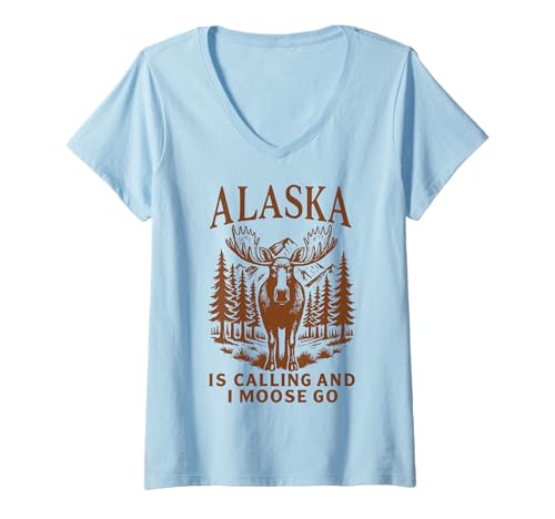 Damen Alaska is Calling and I Moose Go T-Shirt mit V-Ausschnitt Damen Alaska is Calling and I Moose Go T-Shirt mit V-Ausschnitt von Alaska Elch Reisender Abenteuer Natur Tierwelt