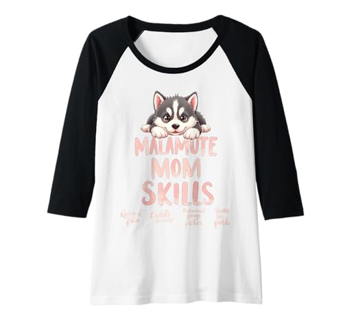 Damen Lustiges Malamute Mom Dog Alaskan Malamute Mama Humor Zitat Raglan von Alaskan Malamute Fun Designs