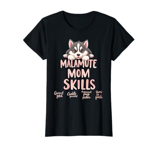 Lustiges Malamute Mom Dog Alaskan Malamute Mama Humor Zitat T-Shirt Lustiges Malamute Mom Dog Alaskan Malamute Mama Humor Zitat T-Shirt von Alaskan Malamute Fun Designs