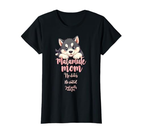 Lustiges Malamute Mom Dog Alaskan Malamute Mama Humor Zitat T-Shirt Lustiges Malamute Mom Dog Alaskan Malamute Mama Humor Zitat T-Shirt von Alaskan Malamute Fun Designs