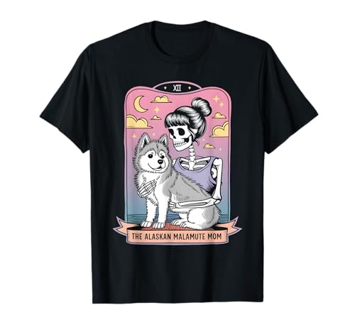 Die alaskische Malamute-Mama T-Shirt Die alaskische Malamute-Mama T-Shirt von Alaskan Malamute Mama Tarot