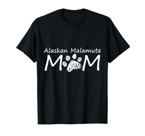 Alaskan Malamute Mutter Rasse Hund Welpe Mama Besitzer Mutter Mama T-Shirt von Alaskan Malamute Mom Breed Girl Dogs Owner Puppies