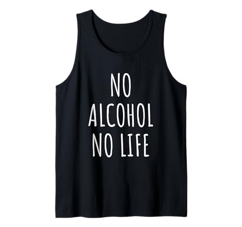 Alkoholliebhaber Männer Frauen Alkoholismus Humor Party Outfit Tank Top von Alcohol Lovers Gifts Idea