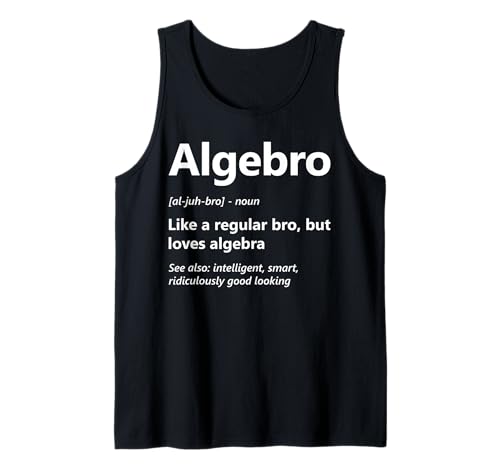 Herren Lustiger Algebra Lover Algebro Definition Mathematik Abteilung Witz Tank Top von Algebra Math Nerd Designs by A Math Club Member