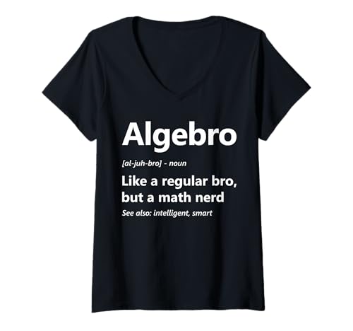 Damen Funny Algebra Lover Algebro Definition Mathematik Wissenschaft Student T-Shirt mit V-Ausschnitt von Algebra Math Nerd Designs by A Math Lover Student