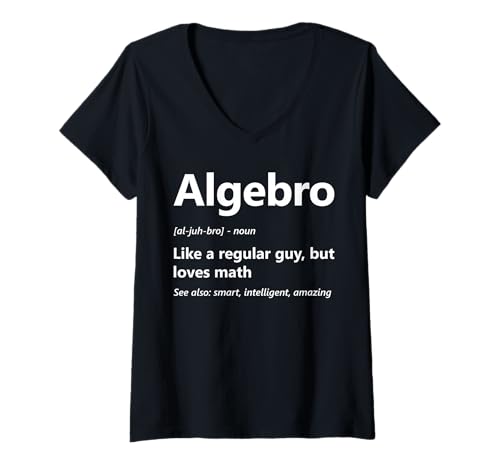 Damen Algebro Definition Funny Math Lover Mathematische Algebra T-Shirt mit V-Ausschnitt von Algebra Math Nerd Designs by A Mathematician