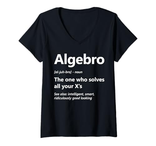 Damen Algebro Definition Lustiges Algebra-Klassenzimmer für Mathematikliebhaber T-Shirt mit V-Ausschnitt von Algebra Math Nerd Designs by A Mathematician