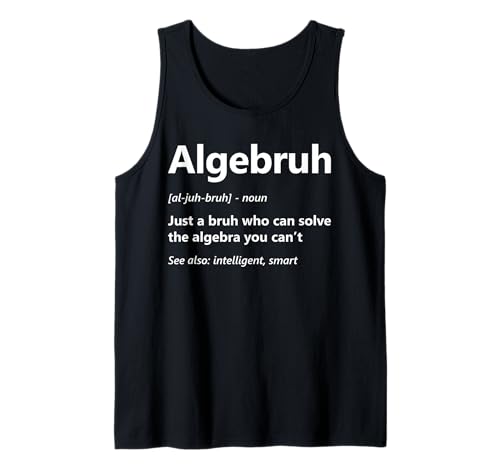 Herren Algebruh Definition Lustiger Matheliebhaber Algebra-Lehrer Schüler Tank Top von Algebra Math Nerd Designs by A Mathematician