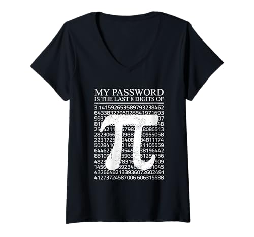Damen Mathe Mein Passwort besteht aus den letzten 8 Ziffern von 3,14 Pi T-Shirt mit V-Ausschnitt von Algebra Mathematic Pi Day